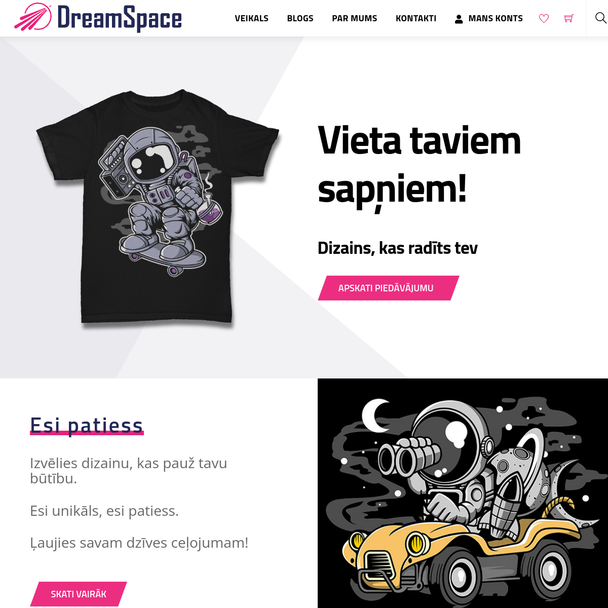 Illustration of a webpage featuring an astronaut design on a black t-shirt and driving a yellow car. Text in Latvian includes "Vieta taviem sapņiem!" and buttons for offers and exploring designs. The page has a modern, playful theme with a space motif.